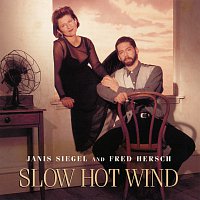 Janis Siegel, Fred Hersch – Slow Hot Wind