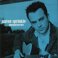 Aaron Sprinkle – Moontraveler