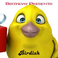 Birdish – Birthday Presents