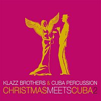 Klazz Brothers & Cuba Percussion – Christmas Meets Cuba 2