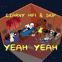 Czarny HIFI, Skip – Yeah & Yeah