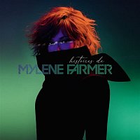 Mylene Farmer – Histoires de