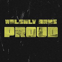 Welshly Arms – Proud