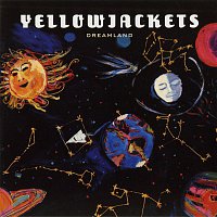 Yellowjackets – Dreamland
