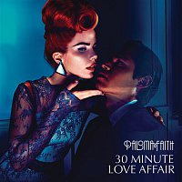 Paloma Faith – 30 Minute Love Affair