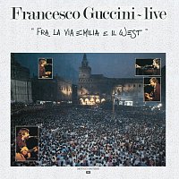 Francesco Guccini – Fra La Via Emilia E Il West - Live