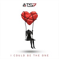 TS7 – I Could Be the One