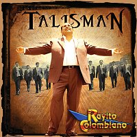 Rayito Colombiano – Talismán