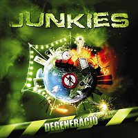 Junkies – Degeneráció