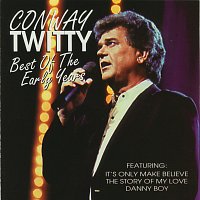 Conway Twitty – Best Of The Early Years