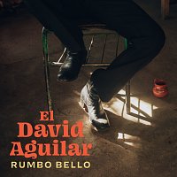 El David Aguilar – Rumbo Bello