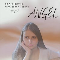 Sofia Reyna, Jerry Meehan – Angel (feat. Jerry Meehan)