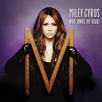 Miley Cyrus – Who Owns My Heart