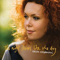 Kristin Asbjornsen – The night shines like the day [Platekompaniet Excl]