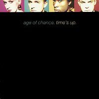 Age Of Chance – Time's Up