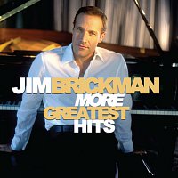 Jim Brickman – More Greatest Hits