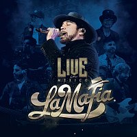 La Mafia – Live In México
