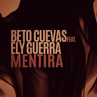 Beto Cuevas – Mentira (feat. Ely Guerra)