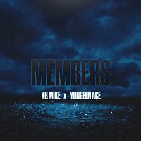 KB Mike, Yungeen Ace – Members