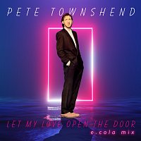 Pete Townshend – Let My Love Open The Door [E. Cola Mix]