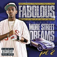 Fabolous – More Street Dreams Pt. 2: The Mixtape