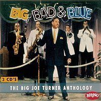 Joe Turner – Big Bad & Blue - The Joe Turner Anthology