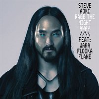 Steve Aoki, Waka Flocka Flame – Rage the Night Away