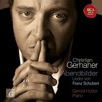 Christian Gerhaher – Schubert: Abendbilder