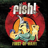 Fish – First Of Many