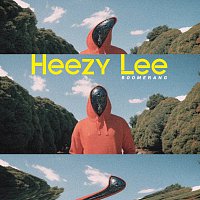 Heezy Lee – Boomerang