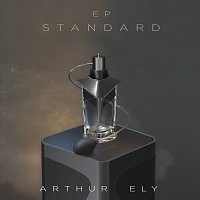 Arthur Ely – EP STANDARD