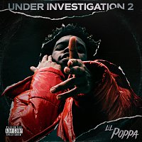 Lil Poppa – Under Investigation 2