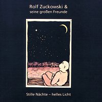 Rolf Zuckowski – Stille Nachte - helles Licht