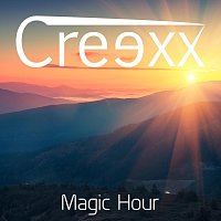 Creexx – Magic Hour