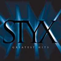 Styx – Greatest Hits