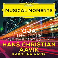 Hans Christian Aavik, Karolina Aavik – Oja: Aelita's Suite: III. The Dance of the Magazitly [Musical Moments]