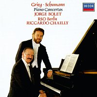 Jorge Bolet, Radio-Symphonie-Orchester Berlin, Riccardo Chailly – Grieg & Schumann: Piano Concertos