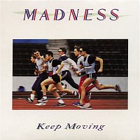 Madness – Keep Moving