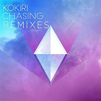 Kokiri – Chasing (Remixes)