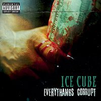 Ice Cube – Everythangs Corrupt