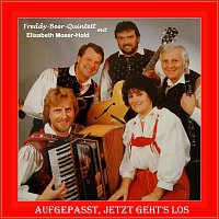 Freddy-Beer-Quintett mit Elisabeth Moser-Hold – Aufgepasst, jetzt geht´s los
