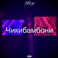 Hikiray – Чикибамбони
