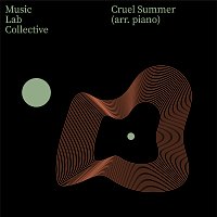 Music Lab Collective – Cruel Summer (arr. piano)