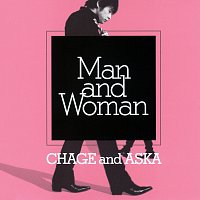 Chage And Aska – Man And Woman