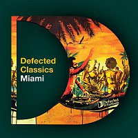 Various  Artists – Defected Classics Miami