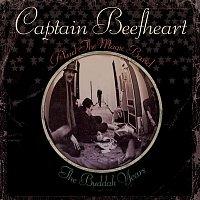Captain Beefheart & His Magic Band – The Buddah Years