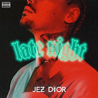 Jez Dior – Late Night