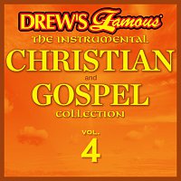 The Hit Crew – Drew's Famous The Instrumental Christian And Gospel Collection [Vol. 4]