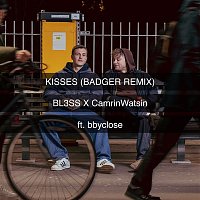 BL3SS x CamrinWatsin – Kisses (feat. bbyclose) [Badger Remix]