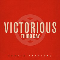 Third Day – Victorious (Radio Version)